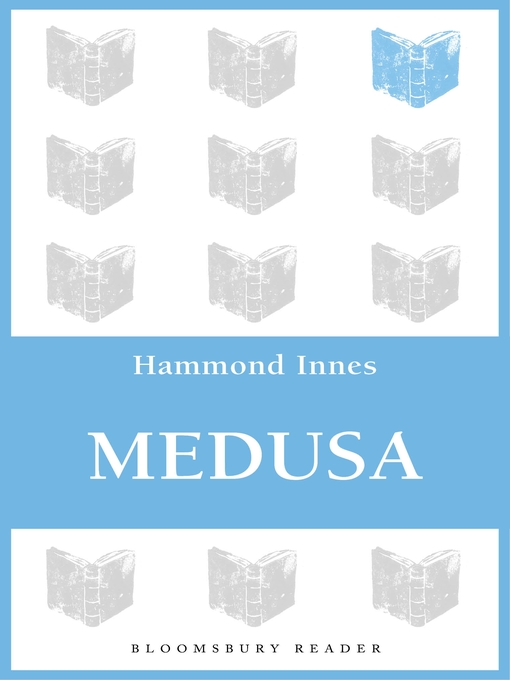 Title details for Medusa by Hammond Innes - Available